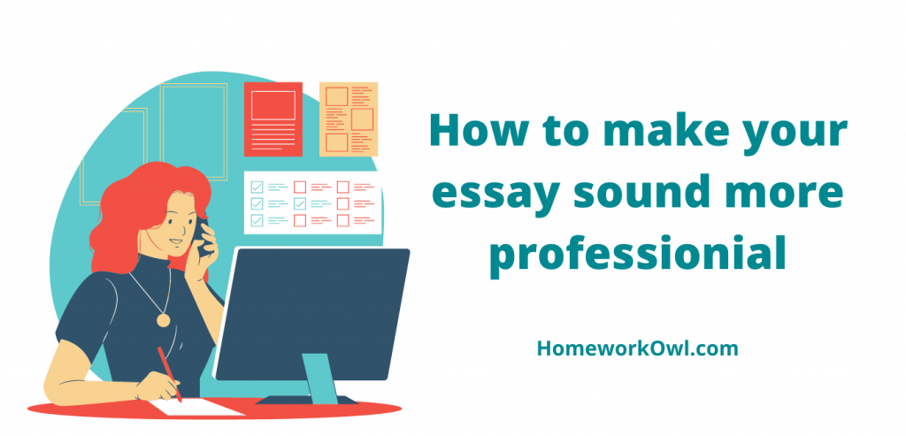 how to make your essay sound more professional